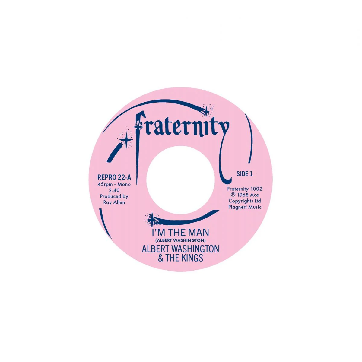 Albert Washington & The Kings - I'm The Man / Case Of The Blues 7" (New Vinyl)
