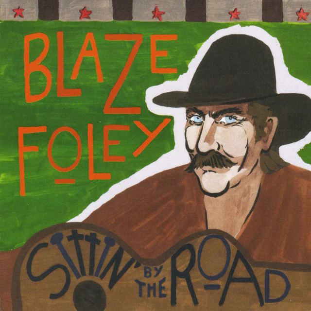 Blaze Foley - Sittin' By The Road (15th Anniversary Blue Splatter Vinyl) (New Vinyl)