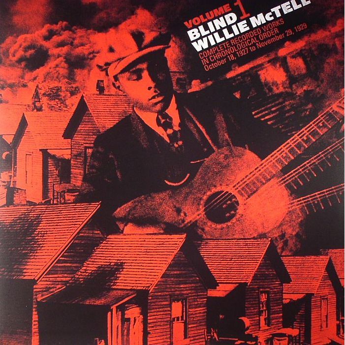 Blind Willie McTell – Complete Recorded Works In Chronological Order October 18, 1927 To November 29, 1929 VOL.1 (180GR Vinyl) (New Vinyl)