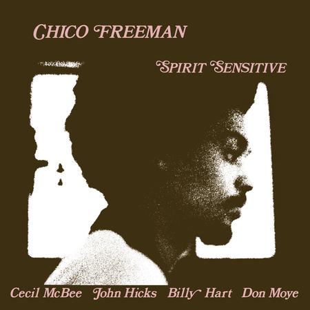 Chico Freeman - Spirit Sensitive (New Vinyl)