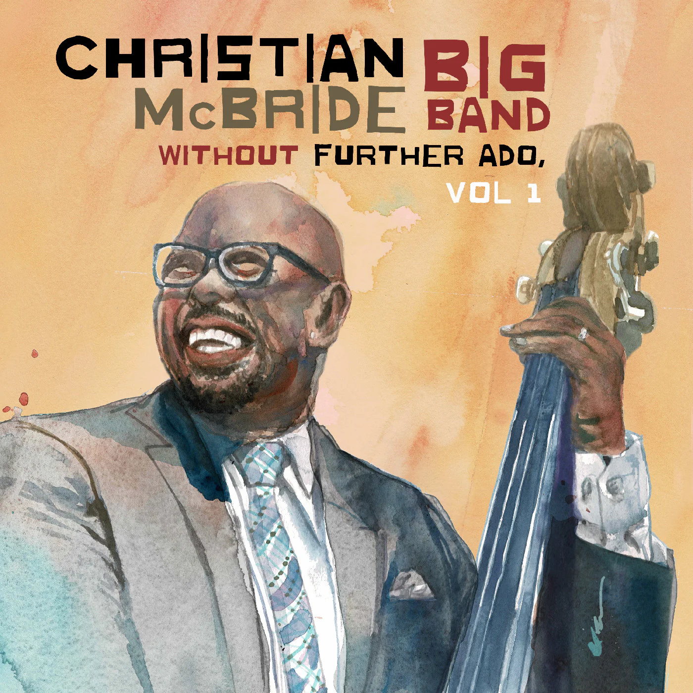 Christian McBride - Without Further Ado Vol. 1 (New CD)