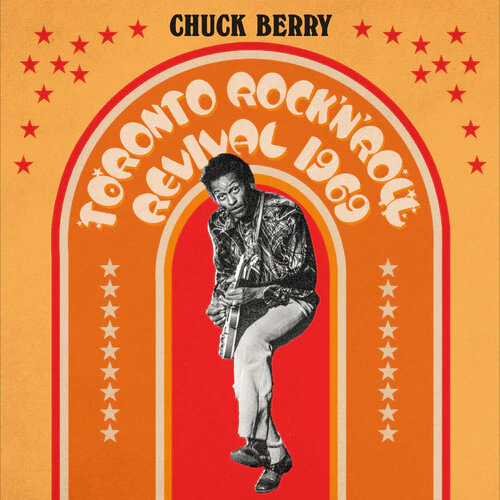Chuck Berry - Toronto Rock 'N' Roll Revival 1969 (Sunburst Vinyl) (RSD Black Friday 2024) (New Vinyl)