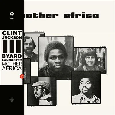 Clint Jackson III / Byard Lancaster - Mother Africa (New Vinyl)