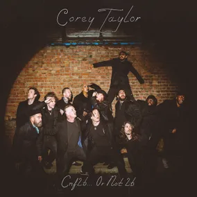Corey Taylor - CMF2B... or Not 2B (RSD 2024) (New Vinyl)