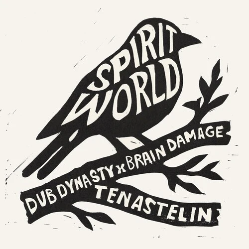 Dub Dynasty / Brain Damage / Tenastelin - Spirit World (Ep) (New 7" Vinyl)