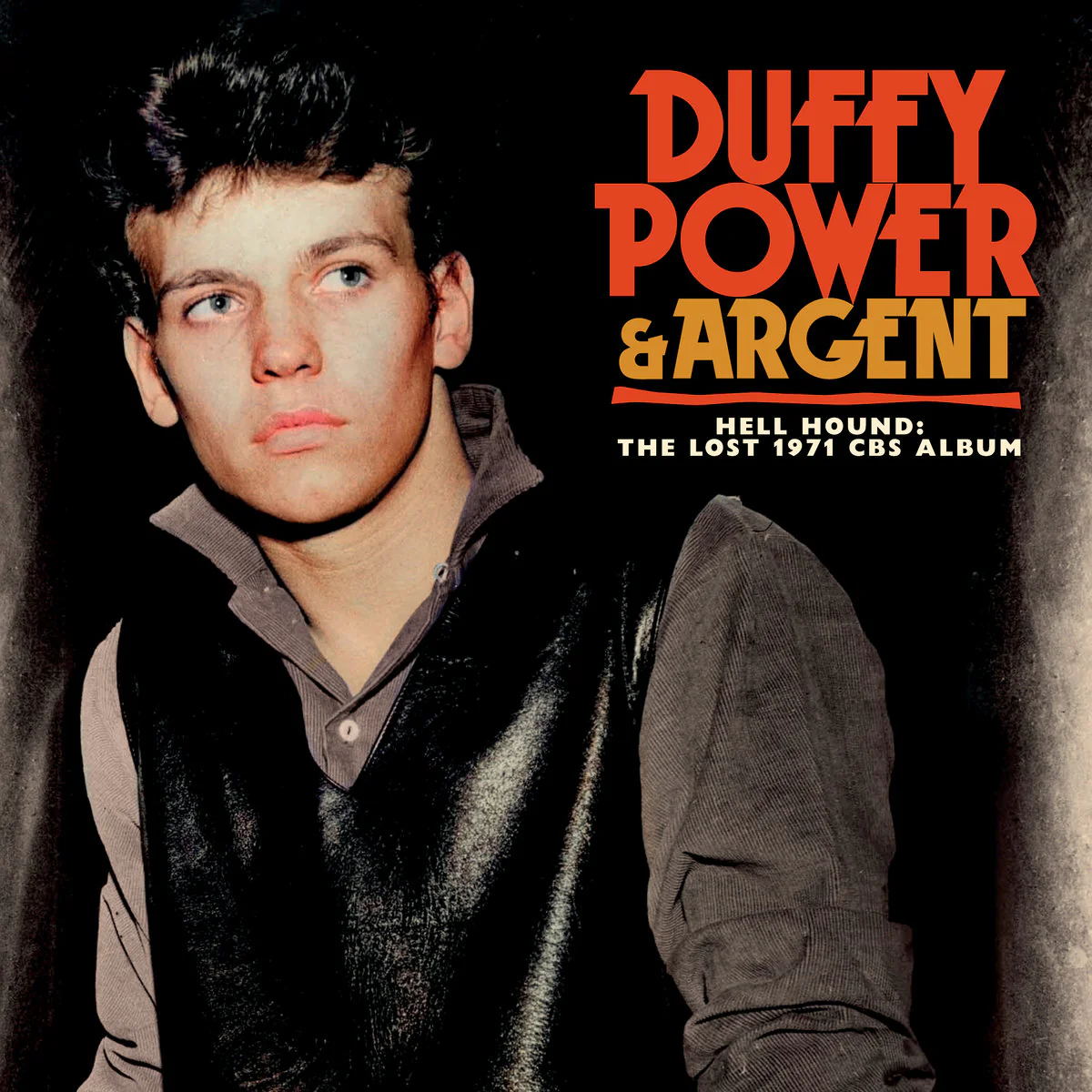 Duffy Power & Argent - Hell Hound: The Lost 1971 CBS Album (New CD)