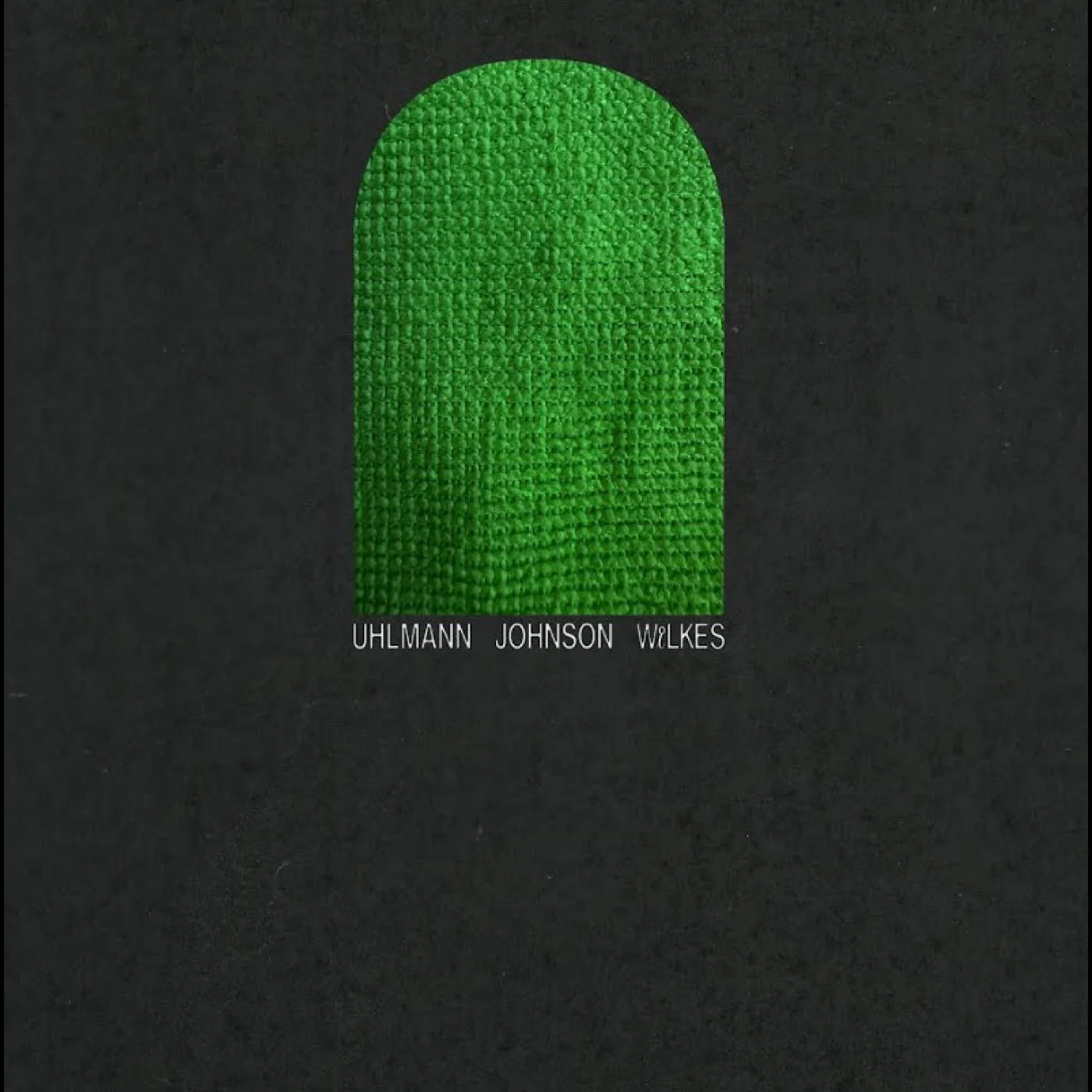 Gregory Uhlmann/Josh Johnson/Sam Wilkes - Uhlmann Johnson Wilkes (New CD)