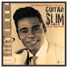 Guitar Slim - Things I Used To Do: The Complete Specialty Releases (New Vinyl)