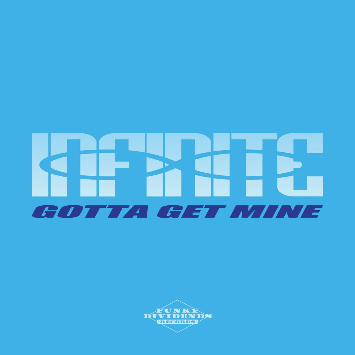Infinite - Gotta Get Mine b/w Take A Look (Split Colour) (7") (New Vinyl)