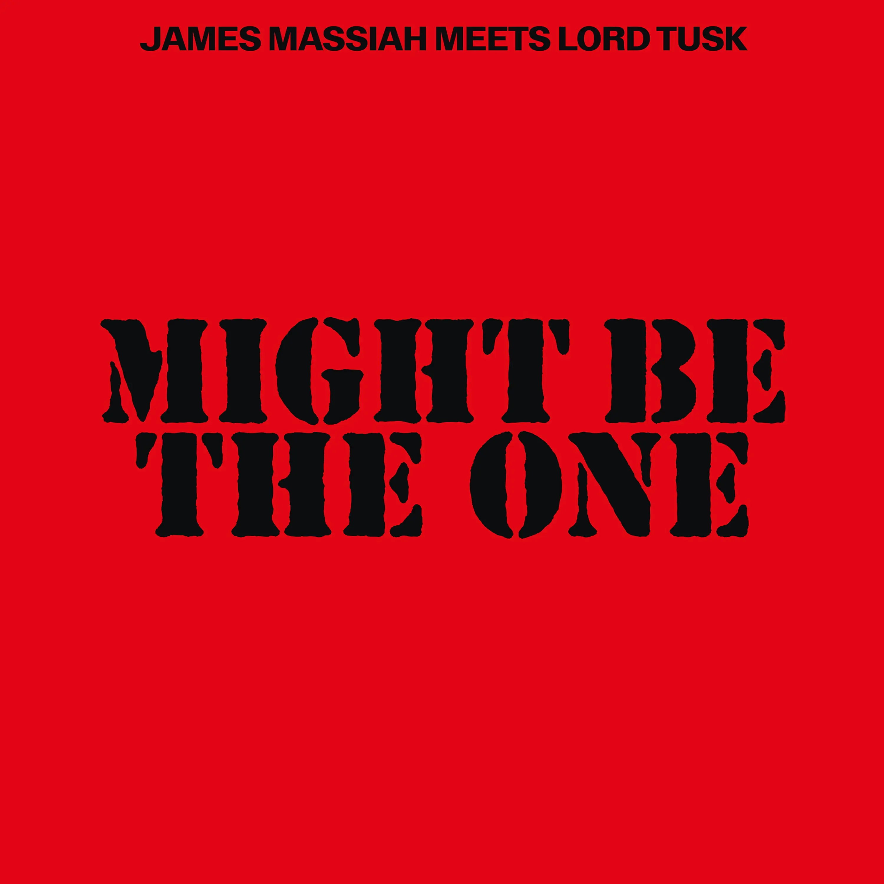 James Massiah Meets Lord Tusk - Might Be The One (7") (New Vinyl)