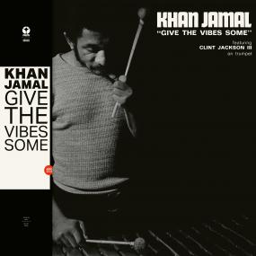 Khan Jamal - Give The Vibes Some (New Vinyl)