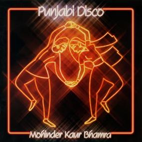 Mohinder Kaur Bhamra - Punjabi Disco (New Vinyl)