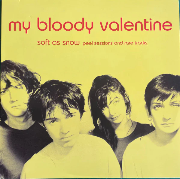 My Bloody Valentine – Soft As Snow (Peel Sessions And Rare Tracks) (New Vinyl)