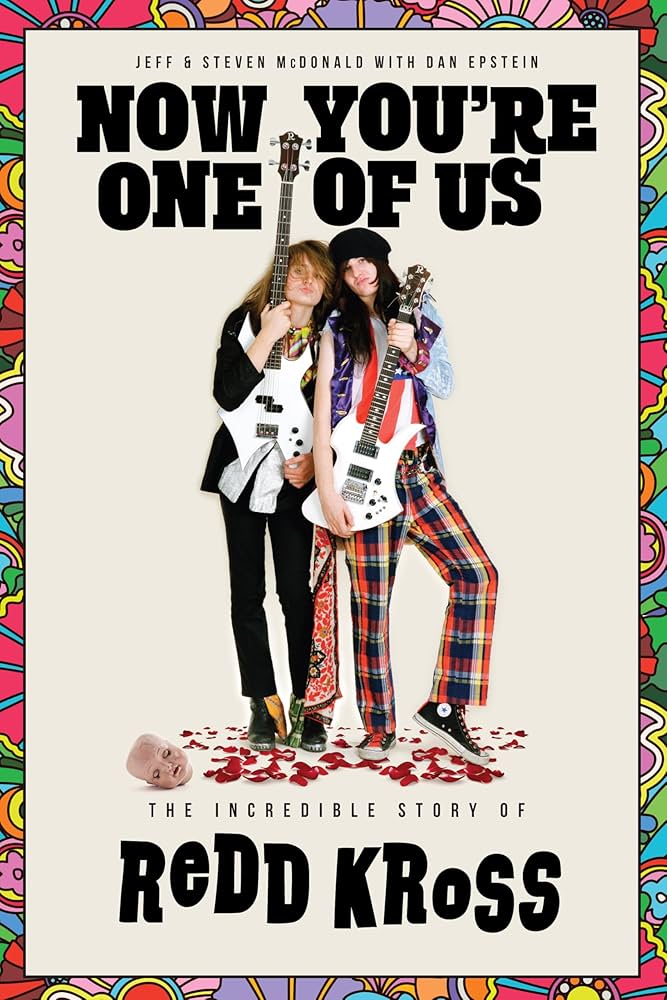 Now You're One of Us: The Incredible Story of Redd Kross (New Book)