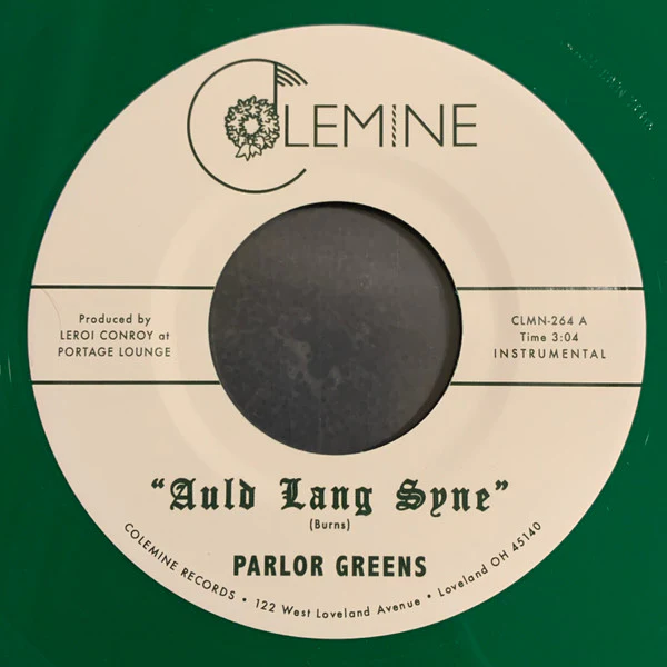 Parlor Greens – Auld Lang Syne/Everyday Will Be Like A Holiday (7") (Parlor Green Vinyl) (New Vinyl)