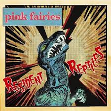 Pink Fairies - Resident Reptiles (Limited Edition Red/Green Haze Vinyl) (New Vinyl)