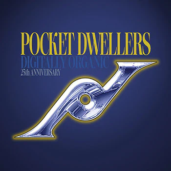 Pocket Dwellers - Digitally Organic (Clear Vinyl) (RSD 2025) (New Vinyl)