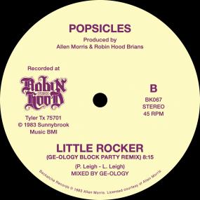 Popsicles - Little Rocker (Long Version) b/w Ge-ology Block Party Remix 12" (New Vinyl) - Image 2