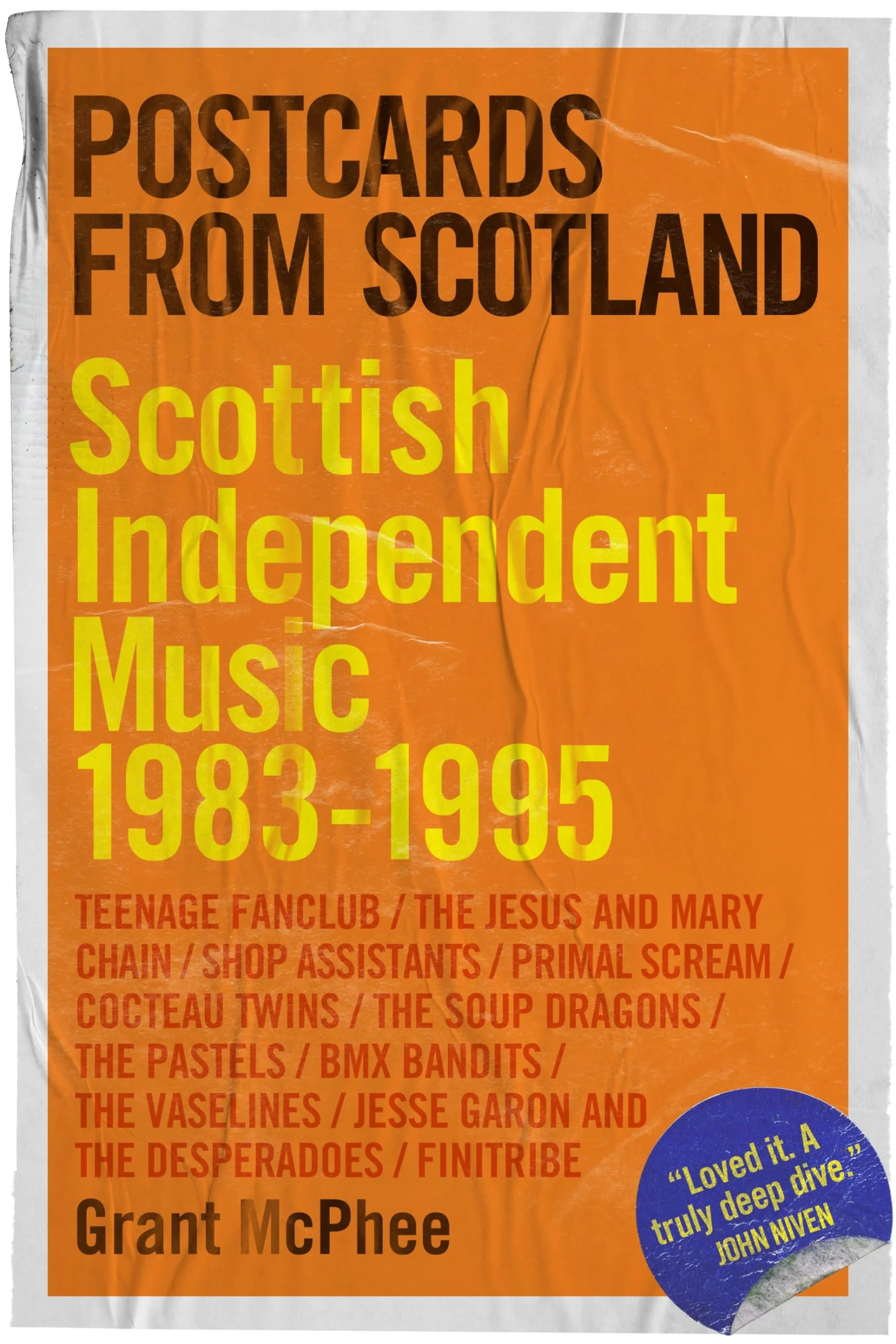 Postcards from Scotland: Scottish Independent Music 1983-1995 (New Book)