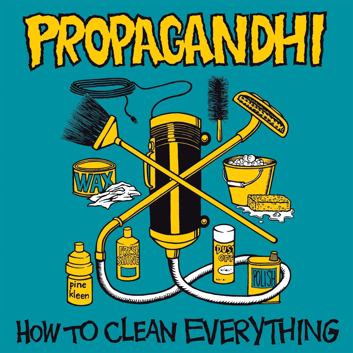 Propagandhi - How To Clean Everything (Transparent Yellow Vinyl) (New Vinyl)