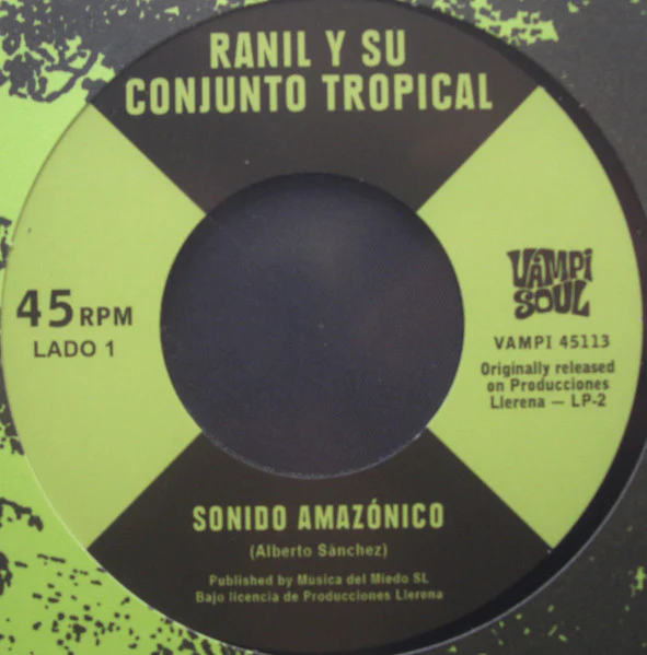 Ranil Y Su Conjunto Tropical/ Los Wembler's de Iquitos - Sonido Amazonico (7") (New Vinyl)