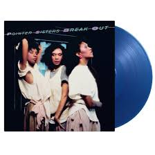 The Pointer Sisters - Break Out (Limited Edition Transparent Blue Vinyl) (New Vinyl) - Image 2