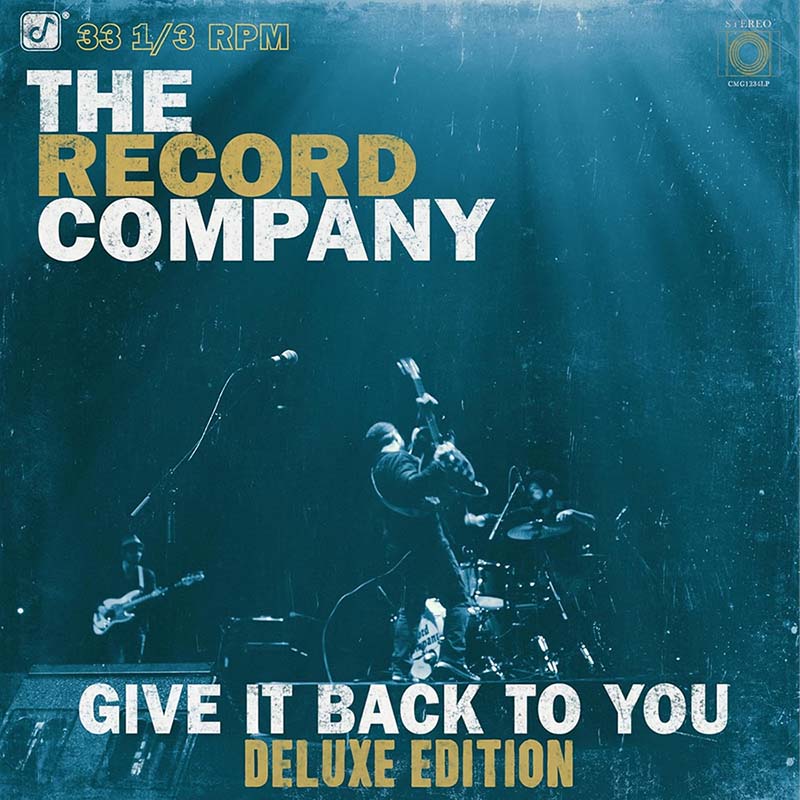 The Record Company - Give It Back To You (10th Anniversary Edition) (New Vinyl)