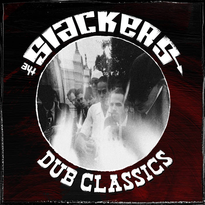 The Slackers - Dub Classics (Red/Black Ripple Vinyl) (New Vinyl)