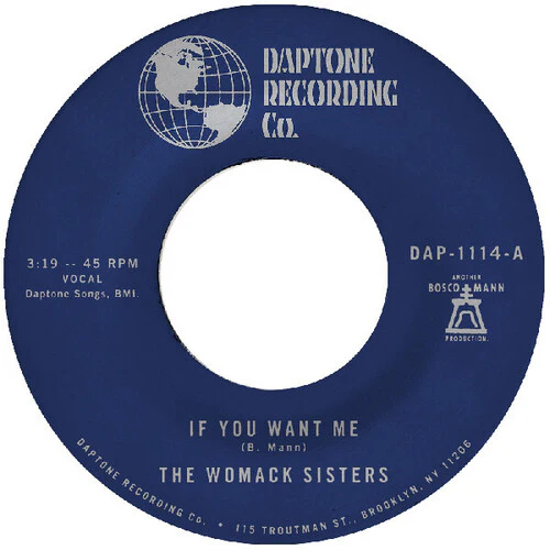 The Womack Sisters - If You Want Me / I Just Don't Want You (To Say Goodbye) 7" (New Vinyl)