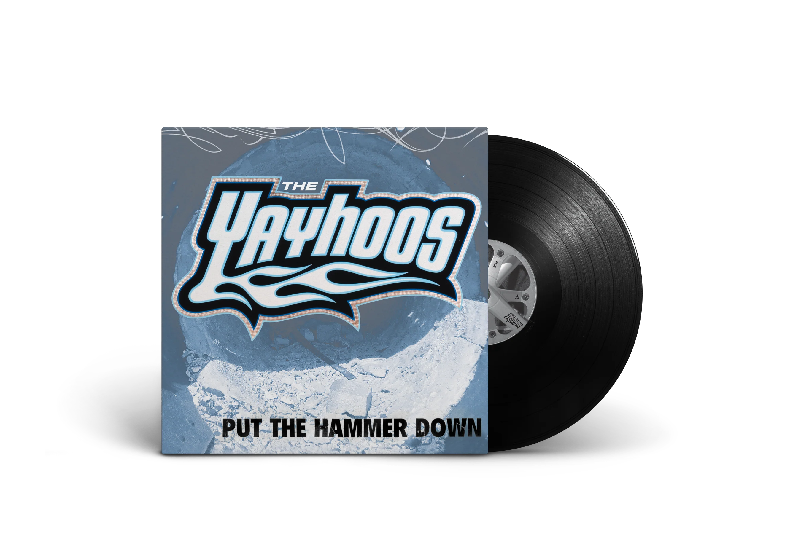 The Yayhoos - Put The Hammer Down (New Vinyl) - Image 2