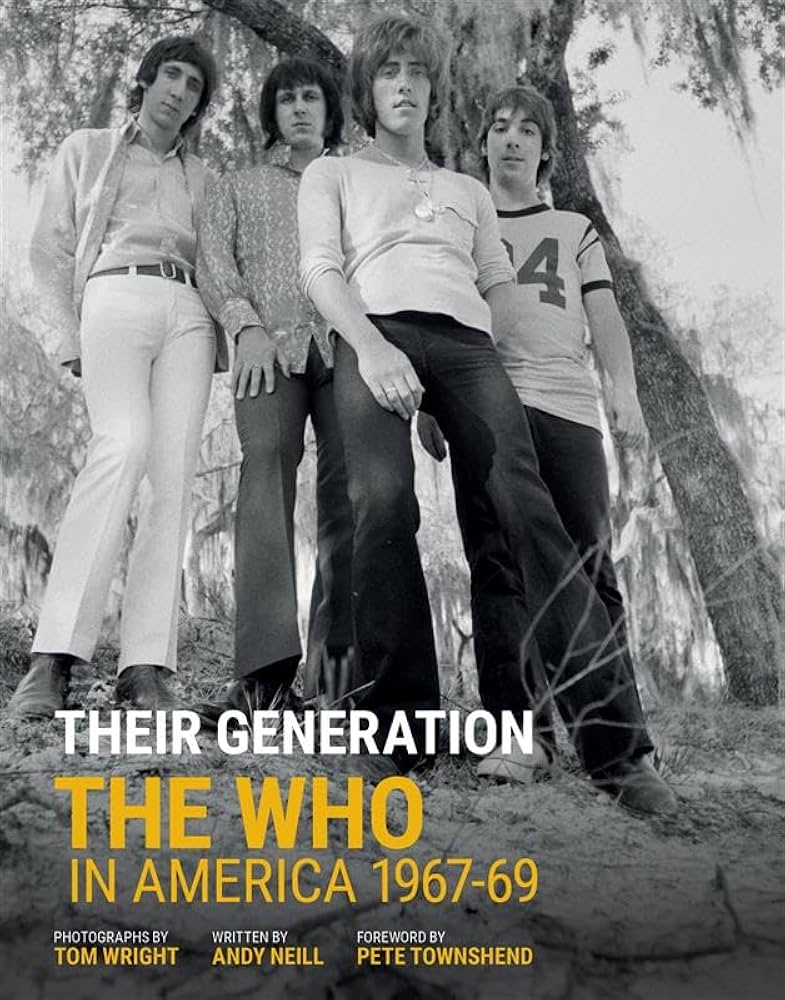 Their Generation - The Who in America 1967-69 (New Book)