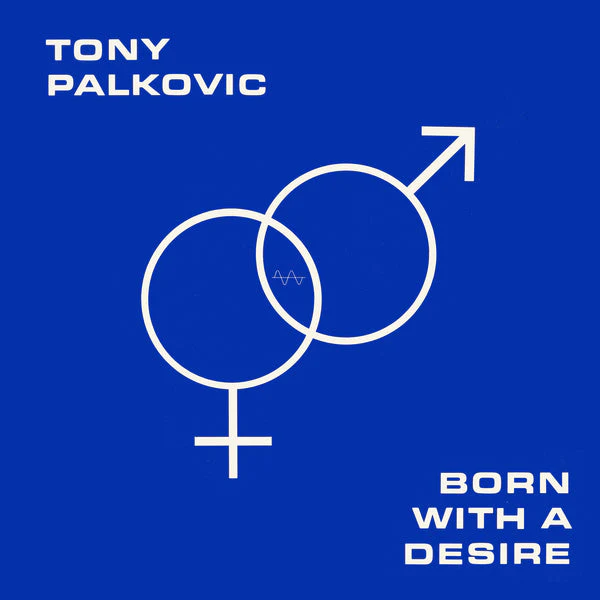 Tony Palkovic - Born With A Desire (Orange Vinyl) (New Vinyl)