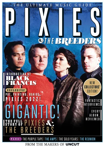 Ultimate Music Guide - Pixies & The Breeders - UNCUT Bookazine (New Magazine)