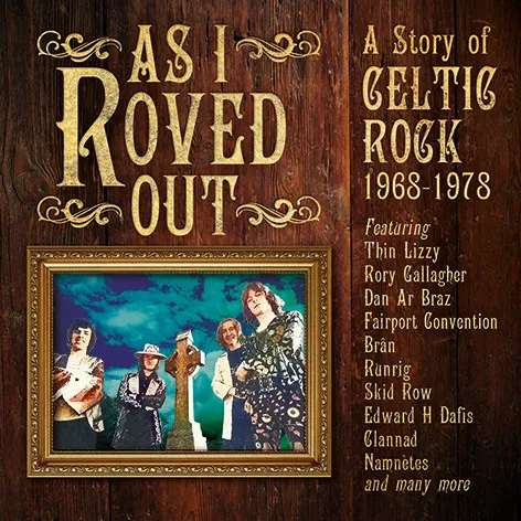 V/A - As I Roved Out (3CD): A Story Of Celtic Rock 1968-1978 (New CD)