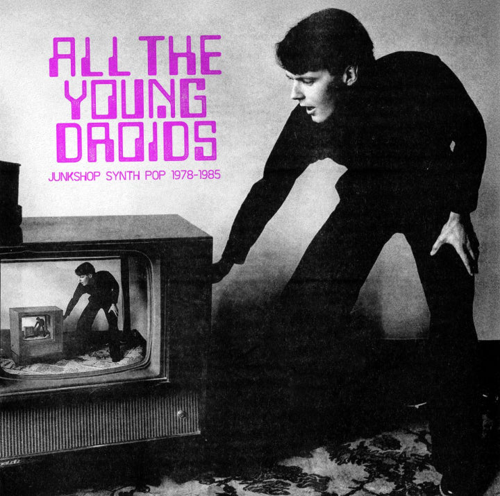 Various - All The Young Droids: Junkshop Synth Pop 1978-1985 (2LP Pink Vinyl) (New Vinyl)