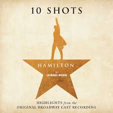 Various Artists - Hamilton: 10 Shots (Highlights From The Original Broadway Cast Recording) (Colour Vinyl) (New Vinyl)