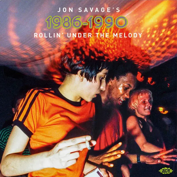 Various Artists - Jon Savage's 1986-1990: Rollin' Under The Melody (2CD) (New CD)
