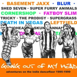 Various - Going Out of My Head: Adventures On The Indie Dancefloor 1995-1999 (New CD)