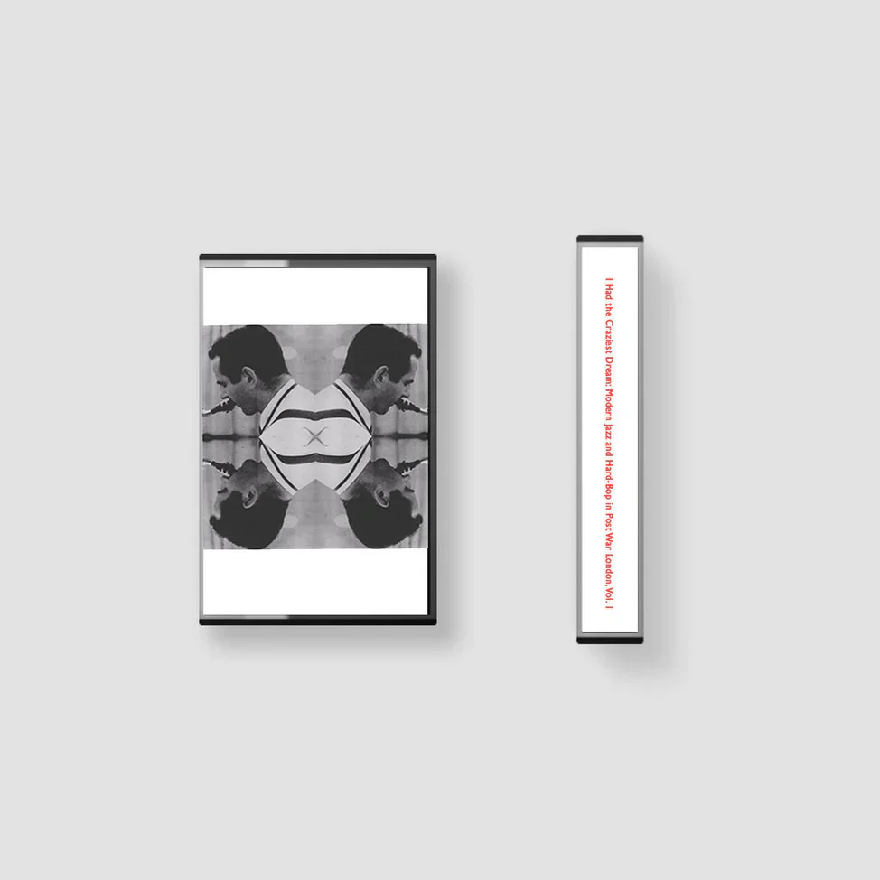 Various - I Had the Craziest Dream: Modern Jazz and Hard-Bop in Post War London, Vol. 1 (New Cassette)