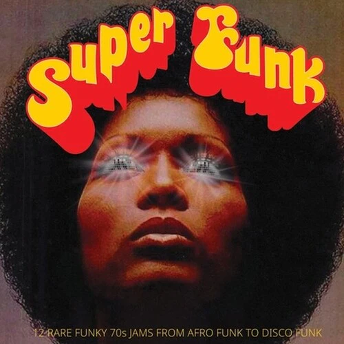 Various - Super Funk: 12 Rare Funky 70s Jams From Afro Funk To Disco Funk (New Vinyl)