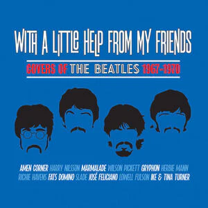 Various - With A Little Help From My Friends: Covers Of The Beatles 1967-1970 (New CD)