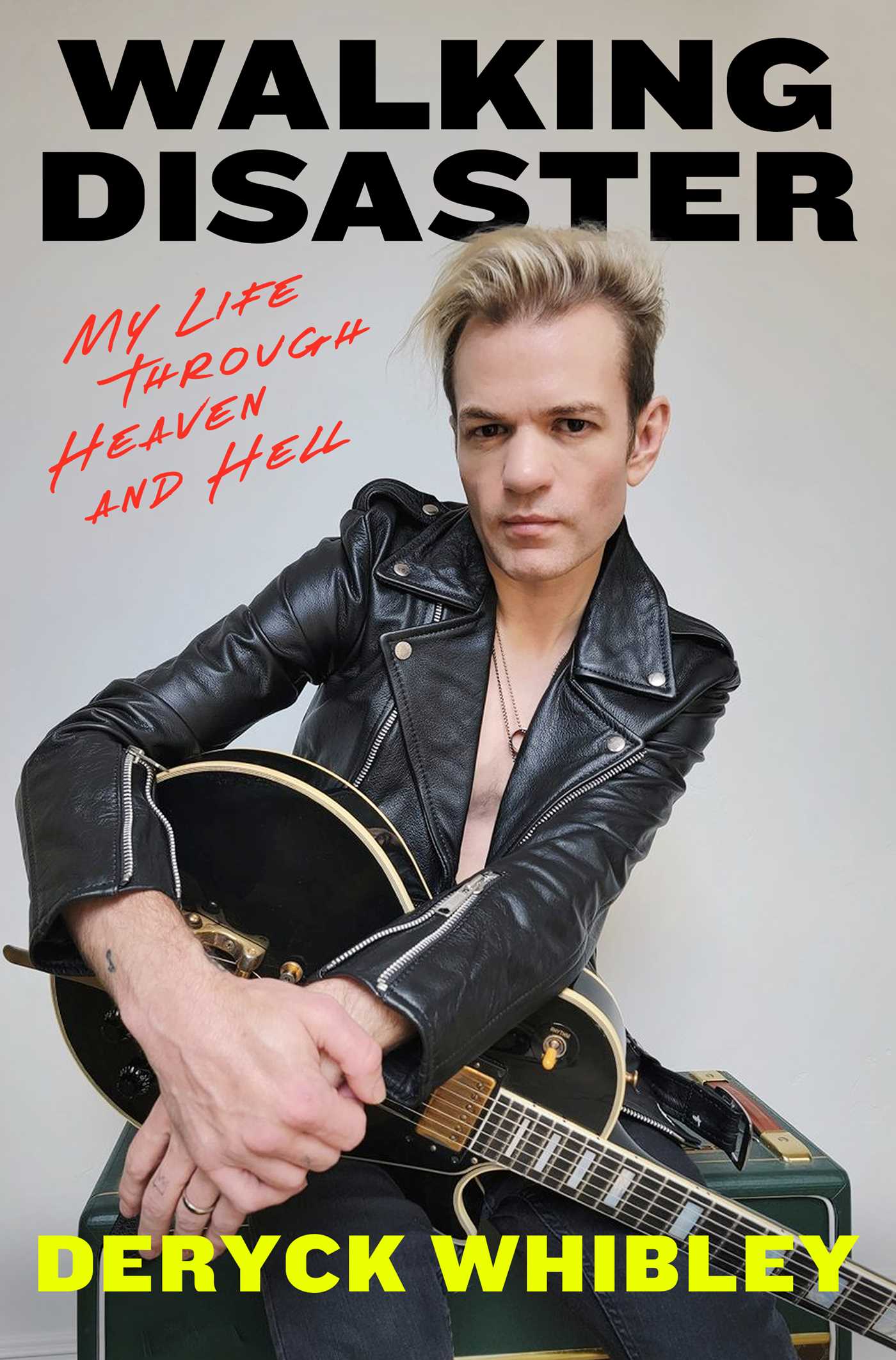 Walking Disaster: My Life Through Heaven and Hell (New Book)